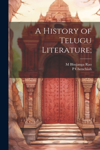 History of Telugu Literature;
