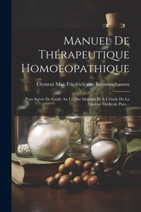 Manuel De Thérapeutique Homoeopathique