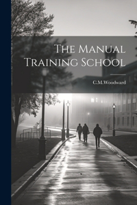 The Manual Training School