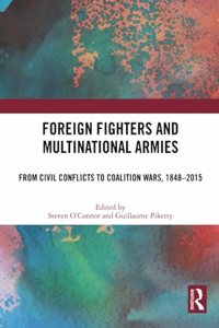 Foreign Fighters and Multinational Armies