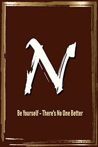 N Be Yourself - There's No One Better