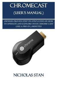 Chromecast (User's Manual)