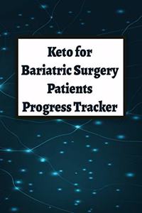 Keto for Bariatric Surgery Patients Progress Tracker