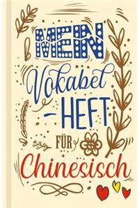 Chinesisches Vokabelbuch - Mein Vokabelheft für Chinesisch (Lernhilfe)