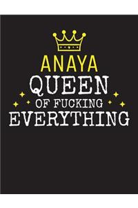 ANAYA - Queen Of Fucking Everything