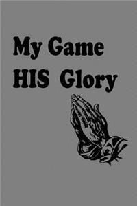 My Game His Glory