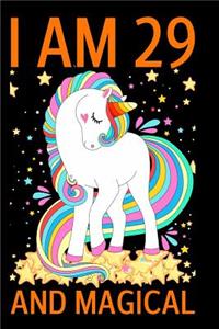 I am 29 and Magical
