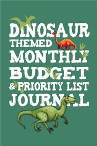 Dinosaur Themed Monthly Budget & Priority List Journal