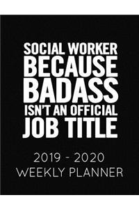 Social Worker Because Badass Isn't an Official Job Title