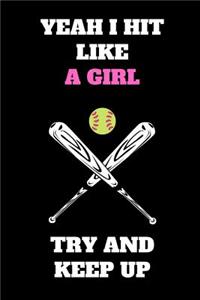Yeah I Hit Like A Girl Try And Keep Up