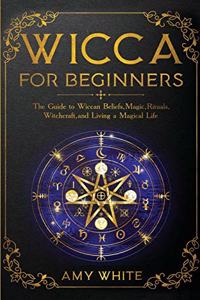 Wicca For Beginners