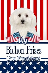 My Bichon Frises for President