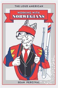 Working with Norwegians