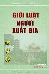Gi&#7899;i lu&#7853;t ng&#432;&#7901;i xu&#7845;t gia: So&#7841;n d&#7883;ch t&#7915; nguyên b&#7843;n Hán v&#259;n T&#7913; Ph&#7847;n Lu&#7853;t
