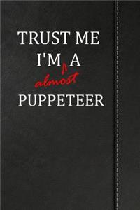 Trust Me I'm almost a Puppeteer