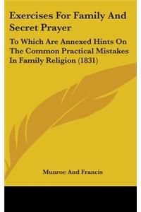 Exercises For Family And Secret Prayer