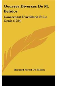 Oeuvres Diverses De M. Belidor