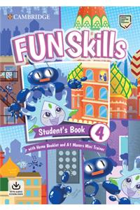 Fun Skills Level 4/Movers Student’s Book with Home Booklet and Mini Trainer with Downloadable Audio