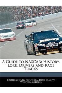 A Guide to NASCAR