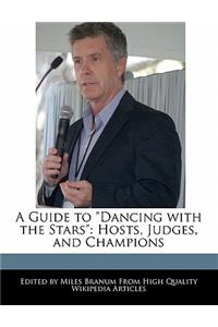 A Guide to Dancing with the Stars