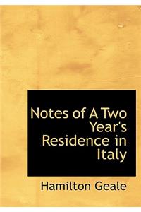 Notes of a Two Year's Residence in Italy
