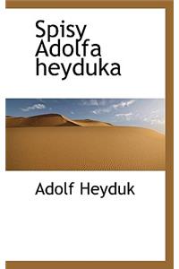 Spisy Adolfa Heyduka