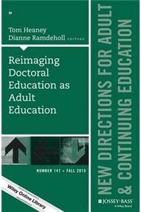 Reimaging Doctoral Education as Adult Education