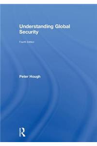 Understanding Global Security