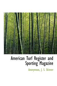 American Turf Register and Sporting Magazine
