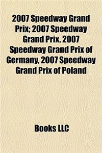 2007 Speedway Grand Prix; 2007 Speedway Grand Prix, 2007 Speedway Grand Prix of Germany, 2007 Speedway Grand Prix of Poland