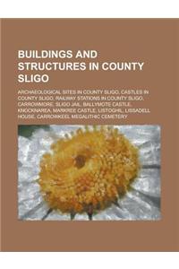 Buildings and Structures in County Sligo