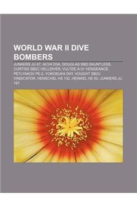 World War II Dive Bombers