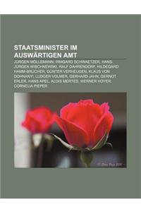 Staatsminister Im Auswartigen Amt: Jurgen Mollemann, Irmgard Schwaetzer, Hans-Jurgen Wischnewski, Ralf Dahrendorf, Hildegard Hamm-Brucher