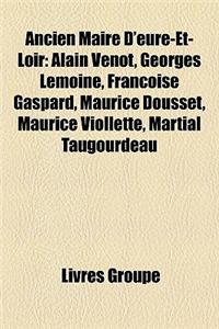 Ancien Maire D'Eure-Et-Loir