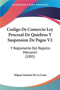 Codigo de Comercio Ley Procesal de Quiebras y Suspension de Pagos V2