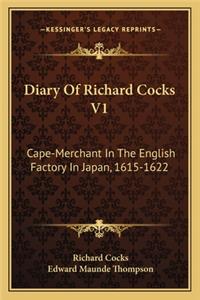 Diary of Richard Cocks V1