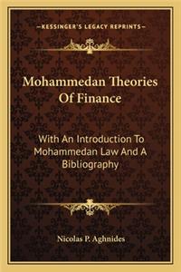 Mohammedan Theories of Finance