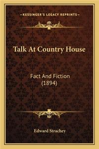 Talk At Country House
