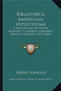 Bibliotheca Americana Vetustissima