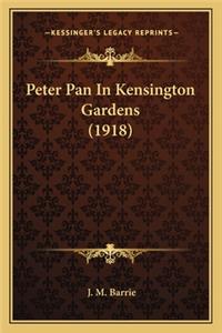 Peter Pan In Kensington Gardens (1918)