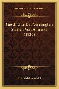 Geschichte Der Vereinigten Staaten Von Amerika (1920)