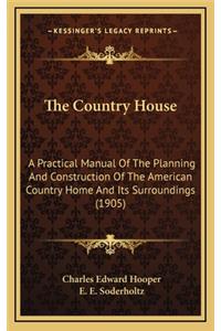 The Country House