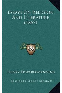 Essays on Religion and Literature (1865)