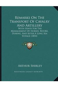 Remarks On The Transport Of Cavalry And Artillery