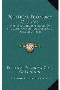 Political Economy Club V3
