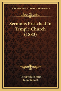 Sermons Preached in Temple Church (1883)