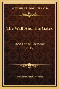 The Wall and the Gates