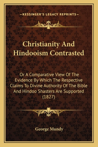 Christianity And Hindooism Contrasted