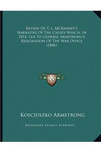 Review of T. L. McKenney's Narrative of the Causes Which, in 1814, Led to General Armstrong's Resignation of the War Office (1846)