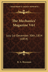 The Mechanics' Magazine V61